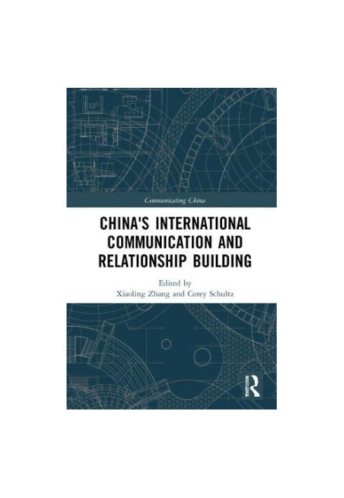 China's International Communication and Relationship Building