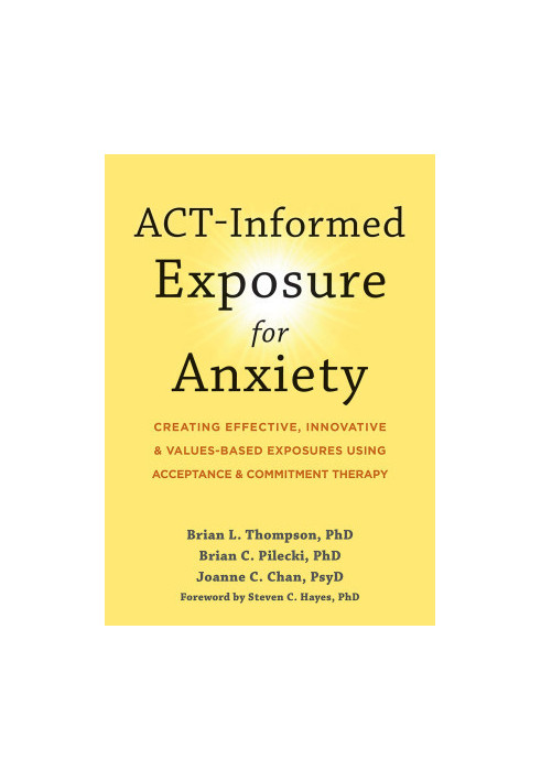 ACT-Informed Exposure for Anxiety