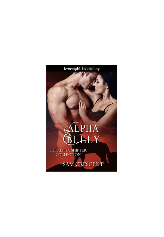 Alpha Bully (The Alpha Shifter Collection 5)
