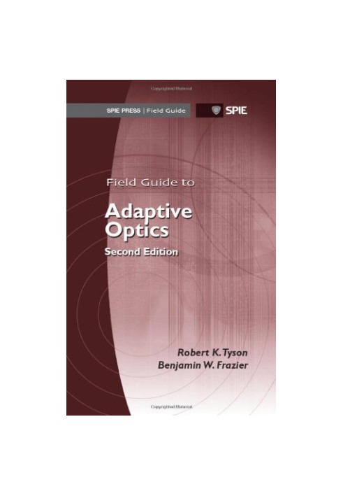 Field Guide to Adaptive Optics, 2nd Ed