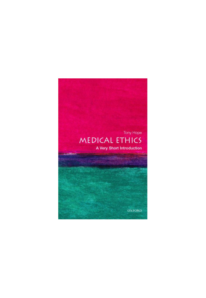 Medical ethics: a very short introduction