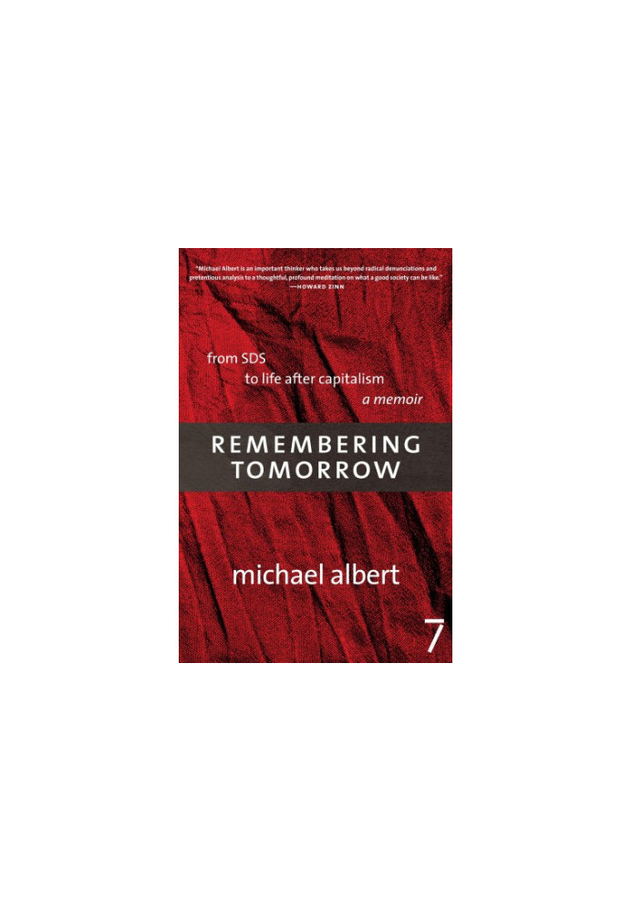 Remembering Tomorrow : From the Politics of Opposition to What We're for