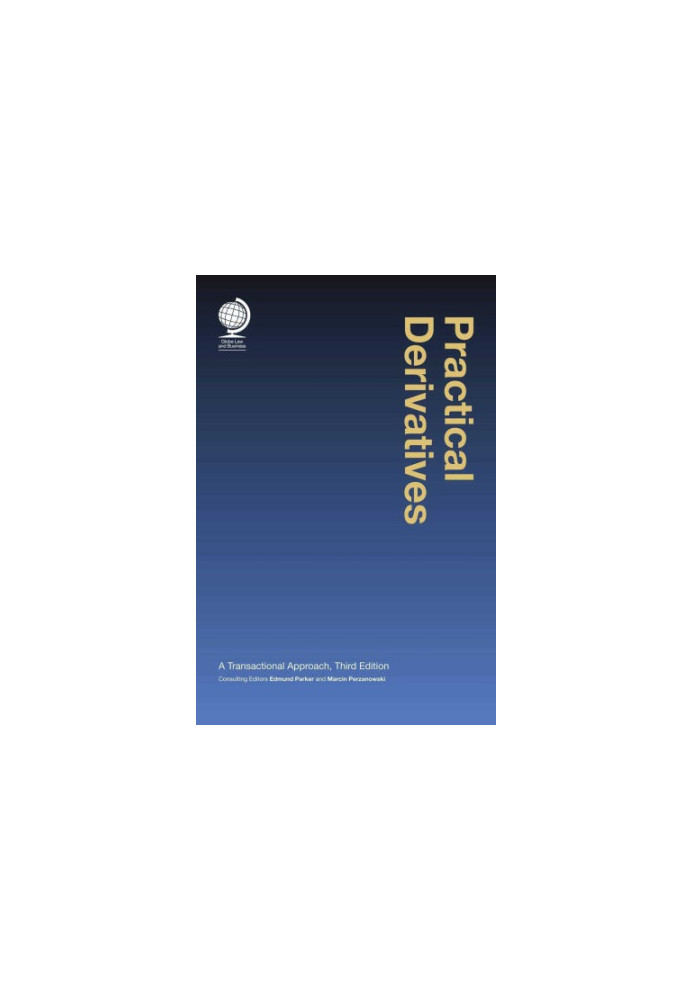 Practical derivatives : a transactional approach