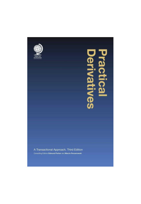 Practical derivatives : a transactional approach