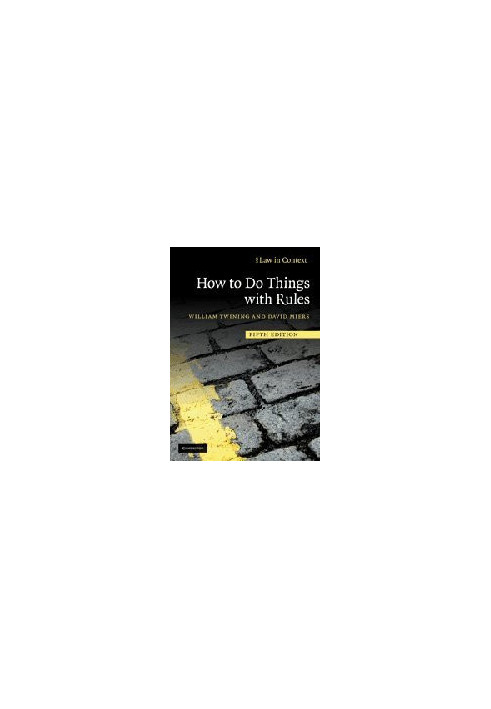How to Do Things with Rules