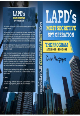 The Program: LAPD's Most Secretive Spy Operation
