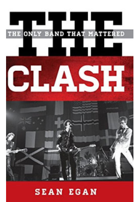 The Clash : the only band that mattered
