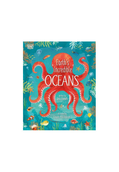 Earth's Incredible Oceans