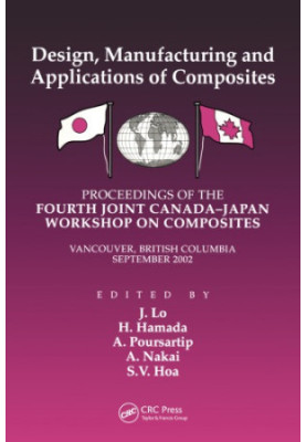 Design, manufacturing and applications of composites: proceedings of the Fourth Joint Canada-Japan Workshop on Composites, Va