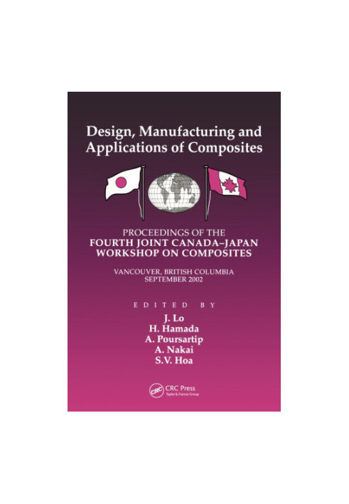Design, manufacturing and applications of composites: proceedings of the Fourth Joint Canada-Japan Workshop on Composites, Va