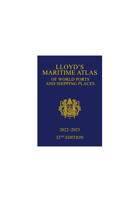 Lloyd's Maritime Atlas of World Ports and Shipping Places 2022-2023
