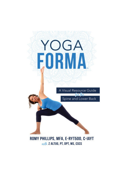 Yoga Forma: A Visual Resource Guide for the Spine and Lower Back