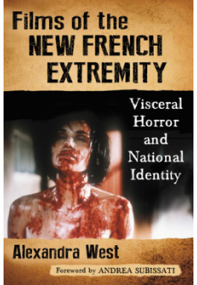 Films of the new French extremity: visceral horror and national identity