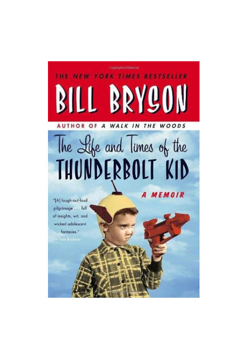 Life and Times of the Thunderbolt Kid