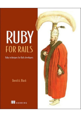 Ruby for Rails: Ruby techniques for Rails developers