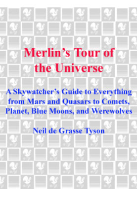 Merlin's Tour of the Universe