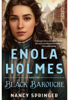 [Enola Holmes 07] • Enola Holmes and the Black Barouche