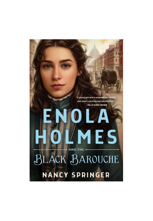 [Enola Holmes 07] • Enola Holmes and the Black Barouche
