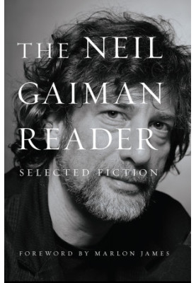 The Neil Gaiman Reader