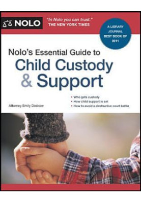 Nolo’s Essential Guide to Child Custody & Support