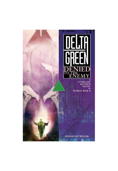 Delta Green · Denied to the Enemy