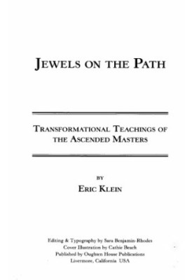 Jewels on the path : transformational teachings of the Ascended Masters