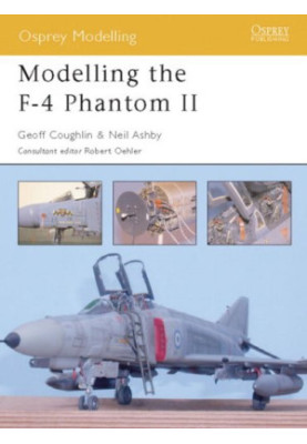 Modelling the F-4 Phantom II (Osprey Modelling 3)
