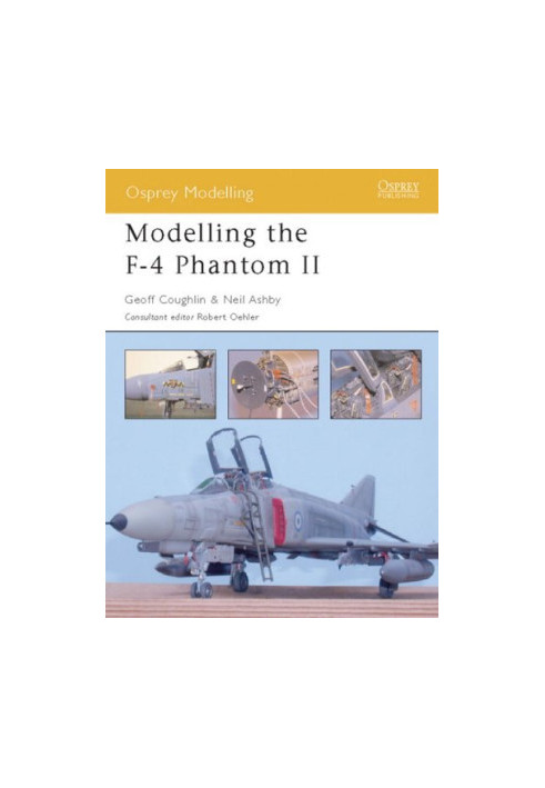 Modelling the F-4 Phantom II (Osprey Modelling 3)
