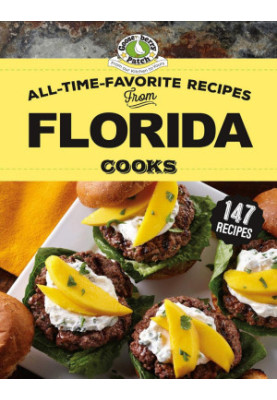 Gooseberry Patch: All-Time-Favorite Recipes From Florida Cooks