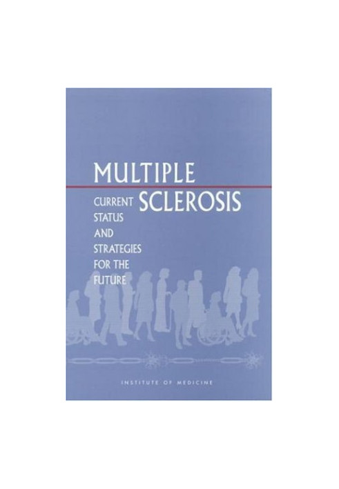 Multiple Sclerosis: Current Status and Strategies for the Future