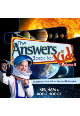 The Answers Book for Kids. Volume 5: 20 Questions from Kids on Space and Astronomy