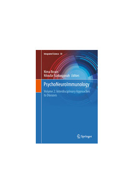 PsychoNeuroImmunology - Volume 2 - Interdisciplinary Approaches to Diseases