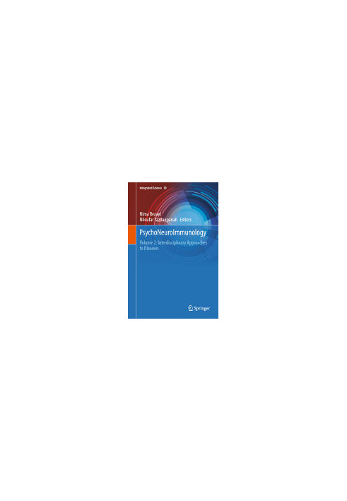 PsychoNeuroImmunology - Volume 2 - Interdisciplinary Approaches to Diseases