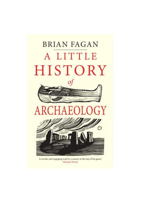 A Little History of Archaeology