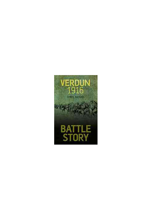 Battle Story: Verdun 1916