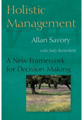 Holistic management a new framework for decision making