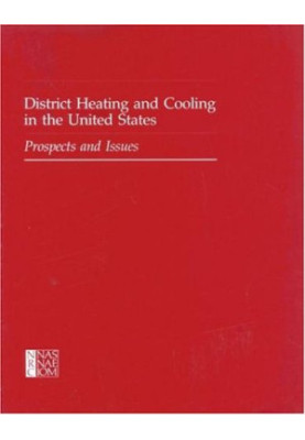 District Heating and Cooling in the United States - Prospects and Issues