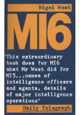 MI6: British Secret Intelligence Service Operations, 1909–1945