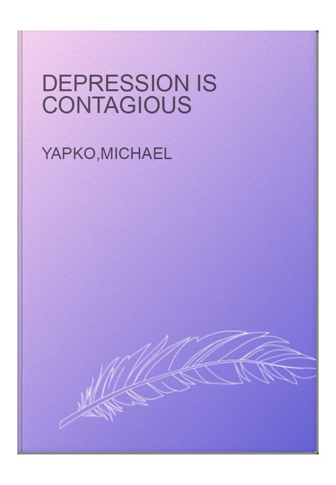 Depression is contagious