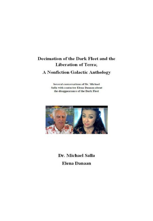 Decimation of the Dark Fleet and the Liberation of Terra, A Nonfiction Galactic Anthology