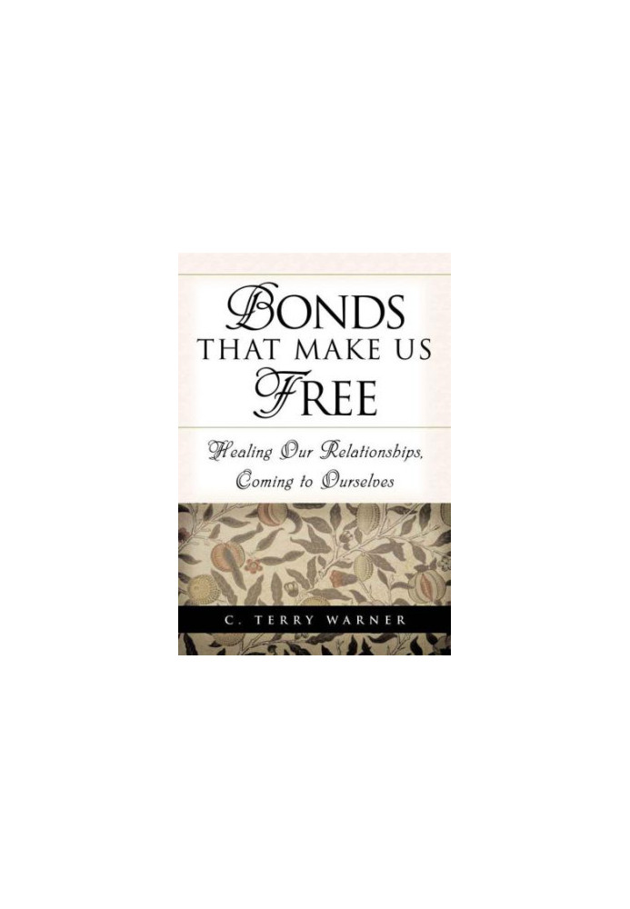 Bonds That Make Us Free