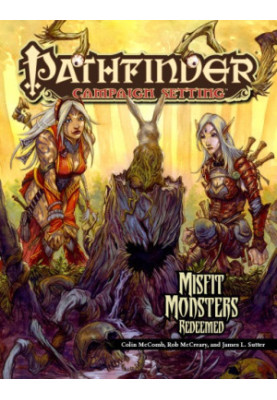 Pathfinder Campaign Setting: Misfit Monsters Redeemed