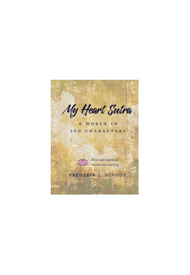 My Heart Sutra: A World in 260 Characters