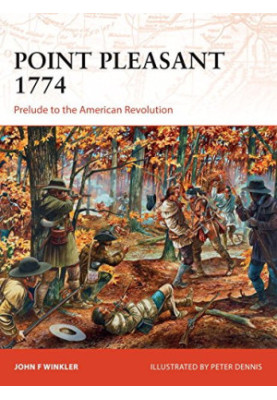 Point Pleasant 1774: Prelude to the American Revolution