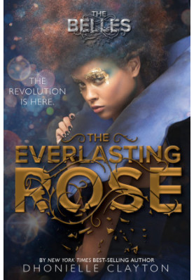 [The Belles 02] • The Everlasting Rose
