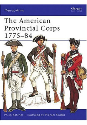 The American Provincial Corps 1775-84