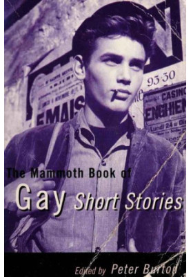 The Mammoth Book of Gay Short Stories