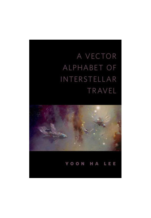 A Vector Alphabet of Interstellar Travel