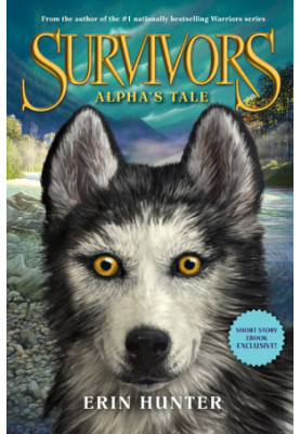 Survivors: Alpha's Tale