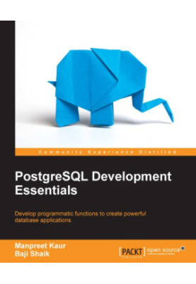 PostgreSQL Development Essentials